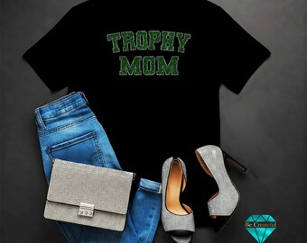 Trophy Mom Rhinestone Transfer