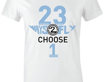23 Ways 2 Fly - Juniors/Women's T-Shirt to Match Jordan 1 "UNC" University Blue 2021