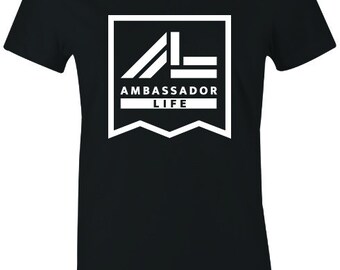Ambassador Life - Juniors/Women T-Shirt