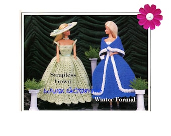 May include: Two crocheted doll dresses, one green and one blue, with the text "Strapless Gown" and "Winter Formal" on the image.