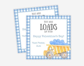 May include: A blue and white gingham patterned card with a yellow dump truck carrying blue hearts. The card reads "You are loads of fun! Happy Valentine's Day! Your Friend, Alex."
