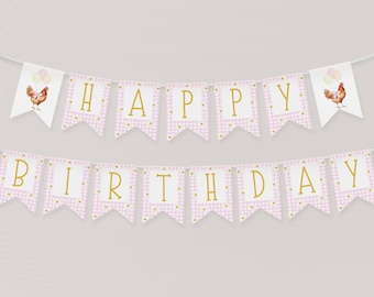 May include: Pink and white gingham banner with gold letters spelling "Happy Birthday". The banner features a small illustration of a chicken with balloons on each end.