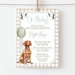 May include: A baby shower invitation with a tan and white gingham pattern background. The invitation features the text "Oh Baby!" and details for a baby shower honoring Payton Ross. A watercolor illustration of a dog, a balloon, and ducks are included.