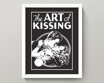 The Art of Kissing Print • 3 Sizes! • High Quality Giclée Print • Love Romance Making Out Black and White Deco Wall Art