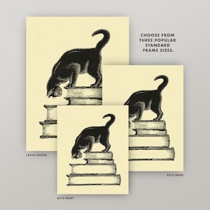 May include: Black cat illustration on a stack of books, available in three sizes: 12x16 poster, 9x12 print, and 8x10 print. The cat is depicted in a vintage style, with the text "CHOOSE FROM THREE POPULAR STANDARD FRAME SIZES."