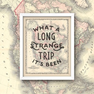 Grateful Dead Long Strange Trip Map Quote • 5 Sizes! • Grateful Dead Poster • Travel Poster • Vintage North America Map