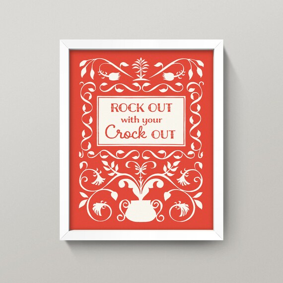 Kitchen Quote Print • Rock Out With Your Crock Out • 4 Sizes! • CLassic Retro Cookbook Spoof • Fun Red & White Kitchen Art • 1950s Kitsch