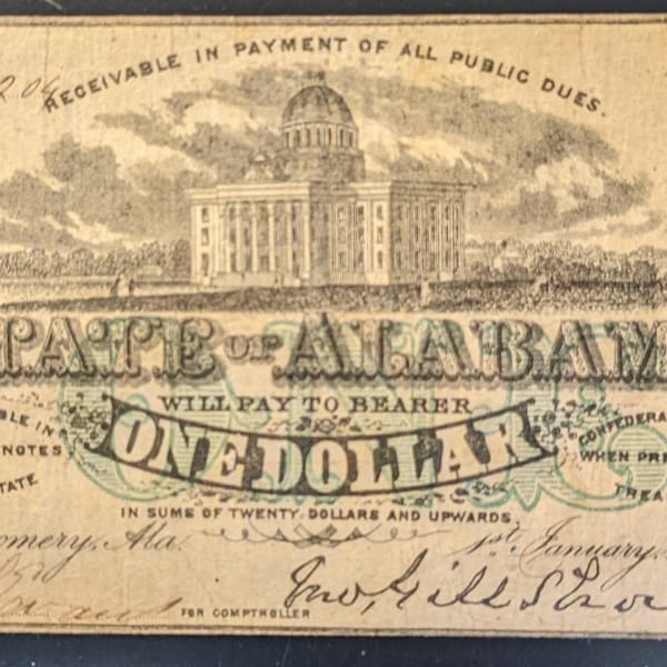 Authentic State of Alabama 1863 One Dollay Confederate Army Note Civil War Era  U.S. bill banknote currency Montgomery