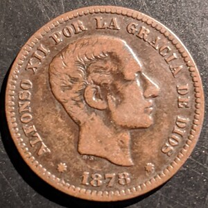 Scarce 1878 OM Spain Solid Grade 5  Cinco Centavos Spanish España Spanien World Coin Antique Vintage Authentic Great 1.00 Shipping