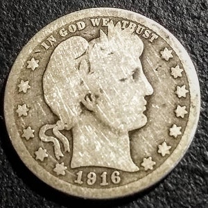 May include: A silver 1916 United States quarter dollar coin with the words "In God We Trust" and a portrait of Liberty on the obverse side.