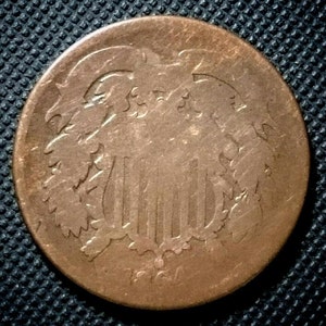Antique Vintage Decent grade 1864 civil war two 2 cent piece u.s. cent authentic coin penny 1.00 Shipping