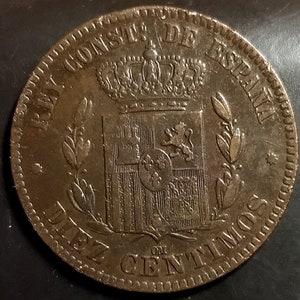 1879 Spain Alfonso XII Higher Grade 10 Diez 10 Centimos Coin bronze copper cent Antique Old 1.00 Ship