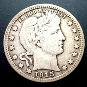Vintage Solid Grade 1915-D Barber Quarter Silver Coin Nice Original Piece authentic Antique U.S.  1.00 Shipping