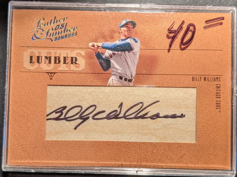 Billy Williams Auto Leather and Lumber Card Authentic Game Used Billy Williams Auto Leather and Lumber Card Authentic Game Used