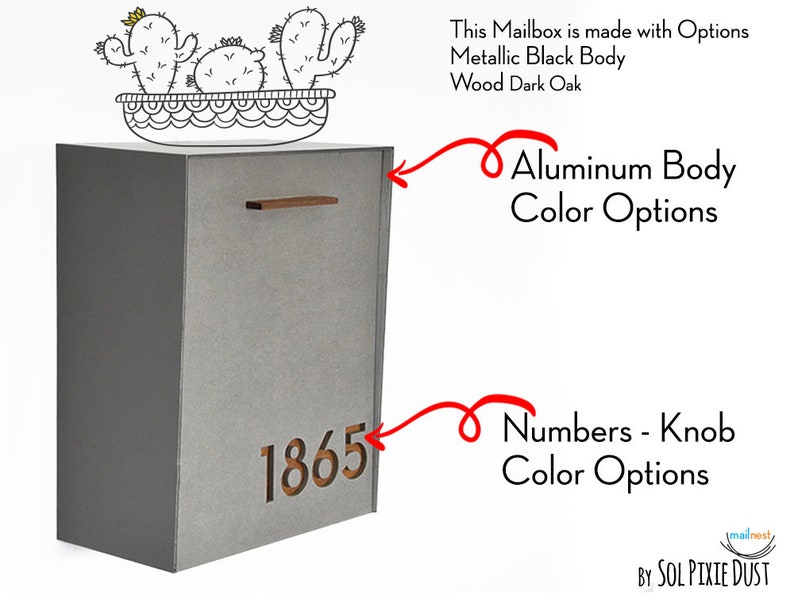 May include: A gray metal mailbox with a wooden handle and a cutout number "1865". The mailbox is made with options for a metallic black body or a wood dark oak body. The text "Aluminum Body Color Options" and "Numbers - Knob Color Options" are written on the image.