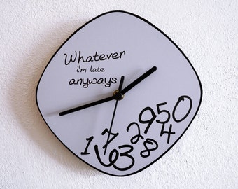 Whatever, I'm late anyways Grey - Wall Clock