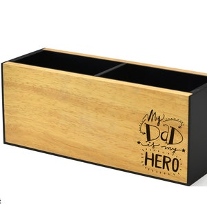 Wooden Pen Holder - Tools Organizer - Pencil Holder - Personalized Gifts - Gift for Dad - Dad Gifts - Housewarming Gift - My Dad is my Hero
