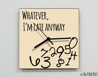 Whatever, i'm late anyway / Square Beige - Wall Clock
