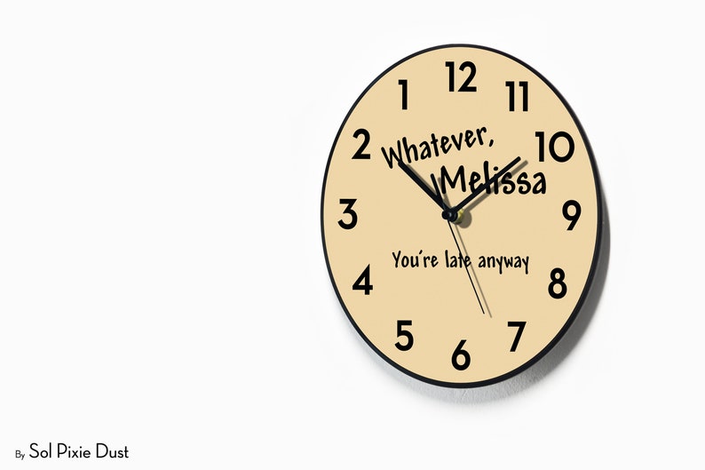 Reverse Wall Clock Whatever You Are Late Anyway Custom Name Etsy