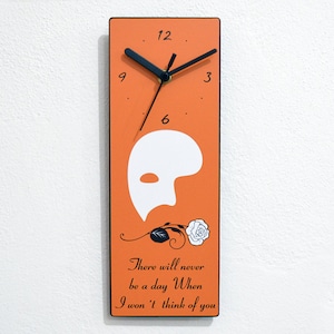Phantom Of The Opera - Quotes - There will never be a day When I won&#39;t think of you - Wall Clock
