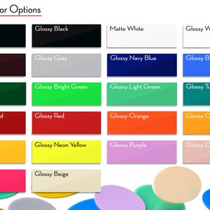 May include: A color chart showing various acrylic sheet colors, including matte black, glossy white, glossy brown, glossy grey, glossy navy blue, glossy blue, glossy green, glossy bright green, glossy light green, glossy turquoise, glossy dark red, glossy red, glossy neon yellow, glossy orange, glossy purple, glossy orange yellow, glossy candy pink, glossy yellow, glossy pink, and glossy beige.