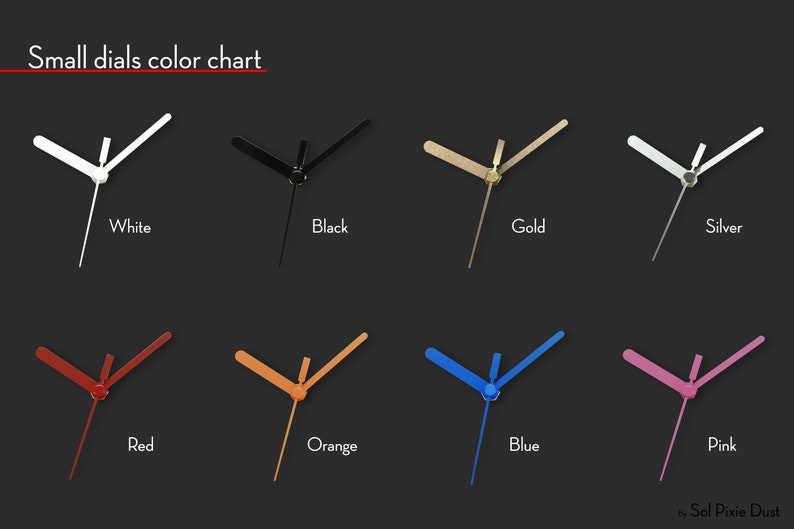 May include: Color chart showing eight different colors of small clock hands. The colors are white, black, gold, silver, red, orange, blue, and pink.