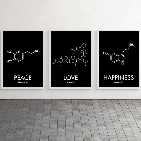 Peace, Love, Happiness Poster, Molecules Wall Art, Oxytocin, Dopamine, Serotonin, Chemistry Gift, Set of 3 Prints