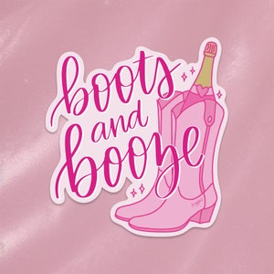 Boots & Booze Sticker; Disco Cowgirl; Pink Cowgirl Western Sticker; Hand Lettered; Hand Drawn