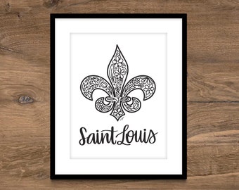 Saint Louis Fleur De Lis Hand Lettered Print; Home Decor; Custom Art; Custom Wall Decor; Hand Lettered Print, 8x10 Print