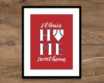 Home Sweet St Louis Home - Baseball Print; Hand Lettered Print; Hand Drawn Print; 8x10 in Print