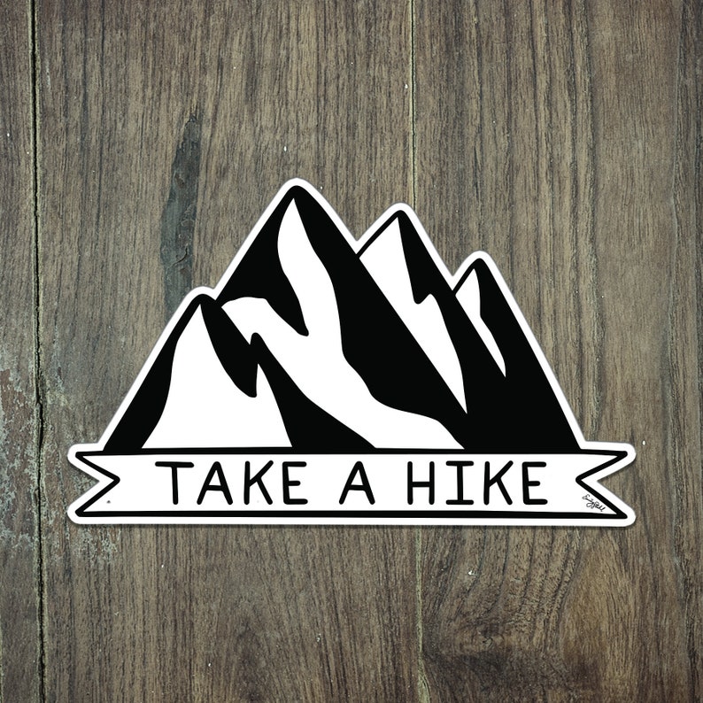 Mountains 2.37 x 3.85 in; Take A Hike Custom Hand Drawn Sticker; Custom Sticker; Custom Art; Hand Lettered; Hand Drawn Sticker