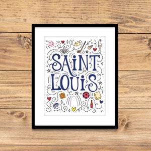 Saint Louis Icons - Hand Lettered Print; Home Decor