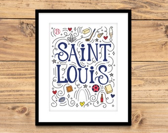 Saint Louis Icons - Hand Lettered Print; Home Decor