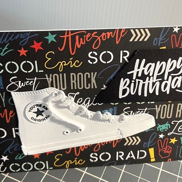 Happy birthday converse shoe, stand for something card, you’re an original