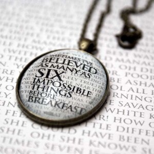 Alice in Wonderland Pendant - Sometimes I&#39;ve believed.. White Rabbit, Alice, Mad Hatter, Wonderland Quote, Jewelry, Jewellery, Gifts for her