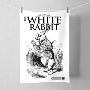 Alice in Wonderland Tea Towel - White Rabbit Edition -  Mad Hatter, White Rabbit, Caterpillar, Wonderland, Kitchen Gift, Book Lovers Gift