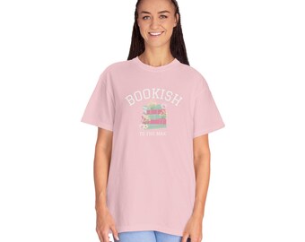Bookish Booktok Unisex Garment-Dyed T-shirt, Soft Comfort Colors Tee, Book Lovers, Cozy Reading Apparel, Gift for Readers, Literary Fashion