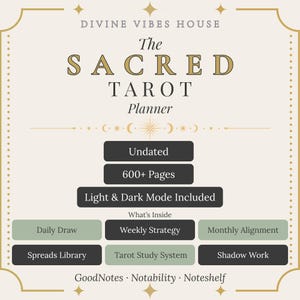 Peut inclure: Un agenda numérique intitulé "The Sacred Tarot Planner" avec un fond crème et des accents dorés. L'agenda comprend des fonctionnalités telles que "Non daté", "600+ pages" et "Mode clair et sombre inclus". Il liste également "Tirage quotidien", "Stratégie hebdomadaire" et "Alignement mensuel".