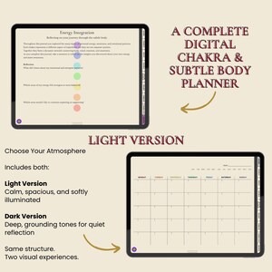 May include: A digital chakra and subtle body planner displayed on two tablets. The text reads "Energy Integration" and "Light Version." The planner includes a monthly calendar and prompts for self-reflection. The text also says "A Complete Digital Chakra & Subtle Body Planner."