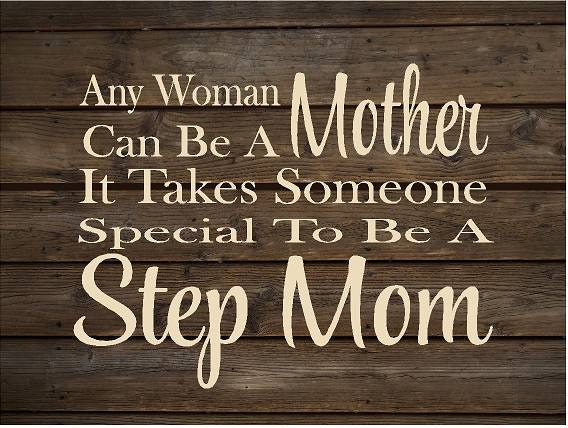 Anyone Mother Special To Be A Step Mom Wood Sign Canvas
