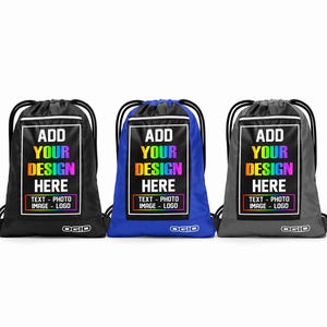 May include: Three drawstring bags in black, blue, and gray, each featuring a rectangular front panel with the text ADD YOUR DESIGN HERE and TEXT - PHOTO IMAGE - LOGO in rainbow gradient lettering. The OGIO brand logo is printed at the bottom.