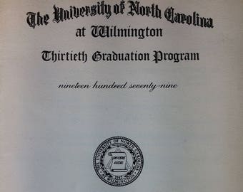 Vintage Graduation Commencement Program University of North Carolina Wilmington 1979 and Campus Map UNC-Wilmington