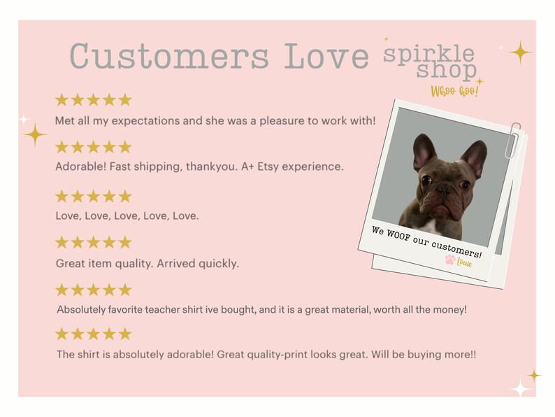 K&ouml;nnte beinhalten: Hellrosa Hintergrund mit Text "Customers Love" und Kundenbewertungen. Auf der rechten Seite des Bildes ist ein Foto einer Franz&ouml;sischen Bulldogge angebracht. Der Text "We WOOF our customers!" steht auf dem Foto.