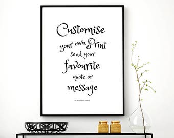 Printable Quote, Custom Print, Typography Wall Art, Custom Text, Personalised, Instant Download