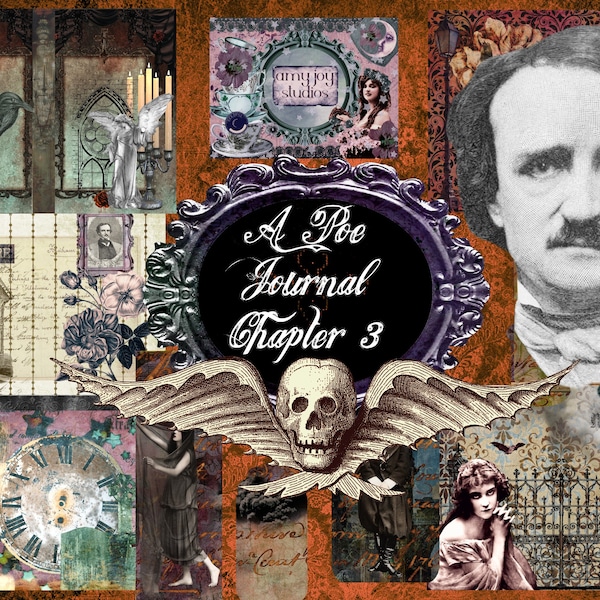 A Poe Journal  Chapter 3  Edgar Allan Poe  Digital Journal Kit  Printable Junk Journal  Junk Journal Vintage  Gothic Journal  Halloween