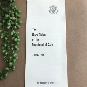 The News Division of the Department of State by Lincoln White ~ Vintage 1959 ~ U.S. Government Pamphlet