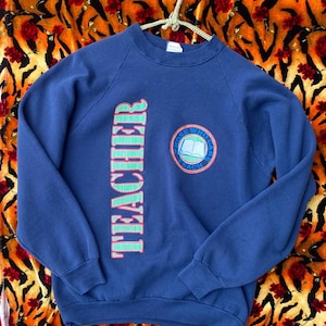 Vintage &quot;TEACHER&quot; Graphic Crewneck Pullover Sweatshirt size Medium