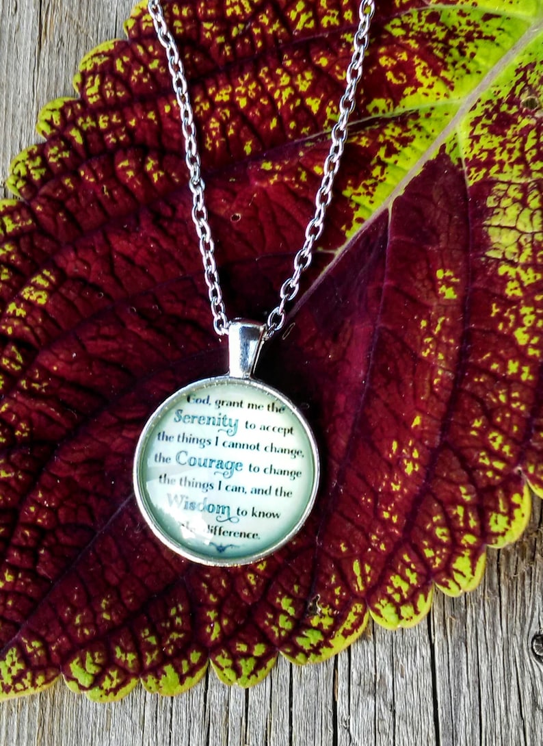 The Serenity Prayer Pendant Necklace or Key Chain Inspirational Motivational Gift