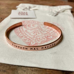 Einfach mal machen - hand stamped unique piece, thin bangle cuff with German quote, present for a girl woman best friend