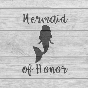 Mermaid of honor bachelorette party instant download SVG JPG PNG files for use for print or vinyl t-shirt or sticker cutout